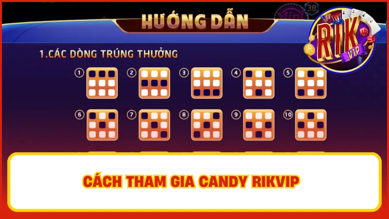 Cách tham gia Candy Rikvip