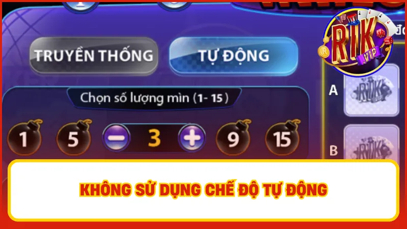 Không sử dụng chế độ tự động
