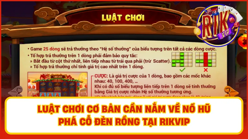 Luật chơi trong game nổ hũ Phá Cỗ Đèn Rồng của Rikvip