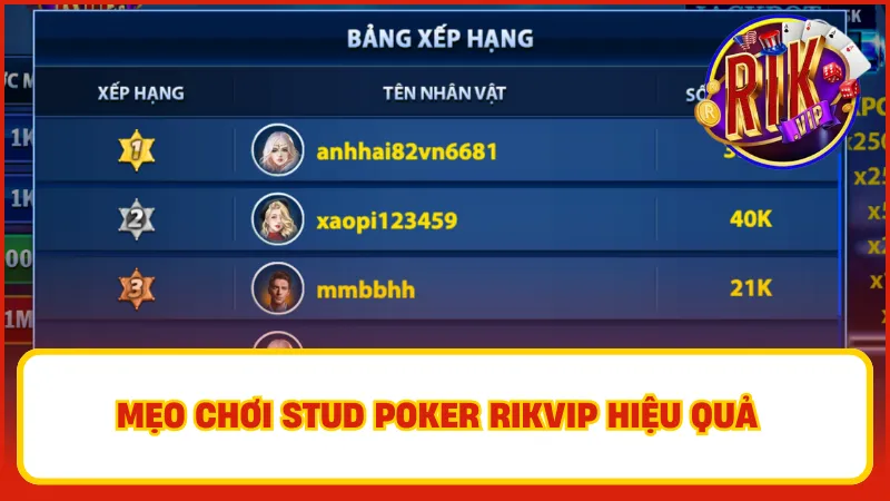 Sử dụng mẹo để nâng cao tỷ lệ thắng trong Stud Poker