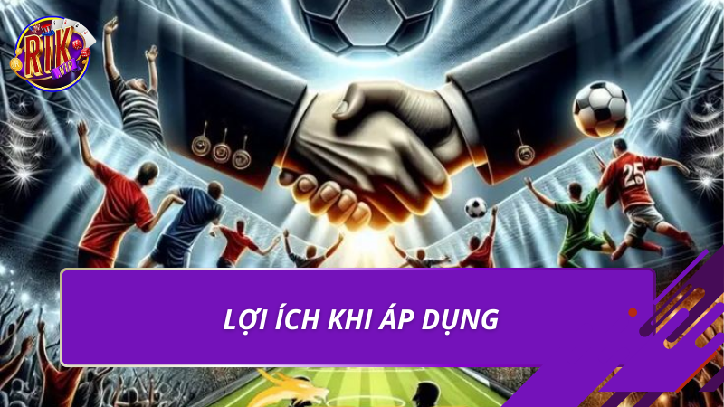 Lợi ích khi áp dụng